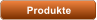 Produkte